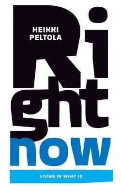 Heikki Peltola - Right Now, Häftad