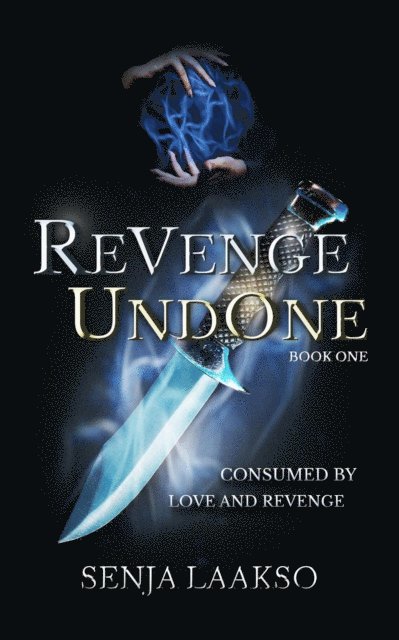 Senja Laakso - Revenge Undone, E-bok