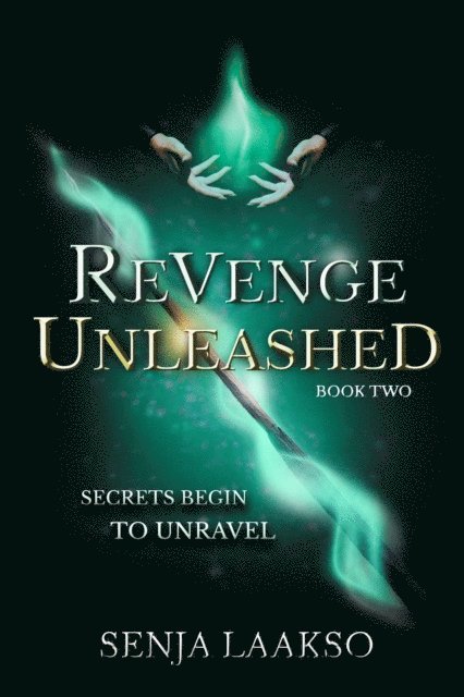 Senja Laakso - Revenge Unleashed, E-bok