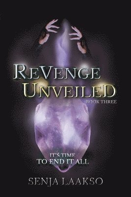Senja Laakso - Revenge Unveiled, Häftad