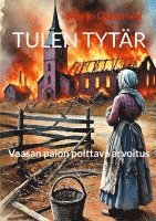 Marjo Ojalammi - Tulen tytär, Häftad