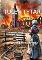 Marjo Ojalammi - Tulen tytär, Häftad