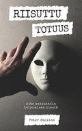 Riisuttu Totuus