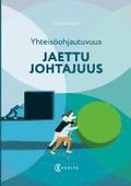 Yhteisohjautuvuus : Jaettu johtajuus