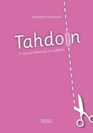 Katariina Hakaniemi - Tahdoin, E-bok