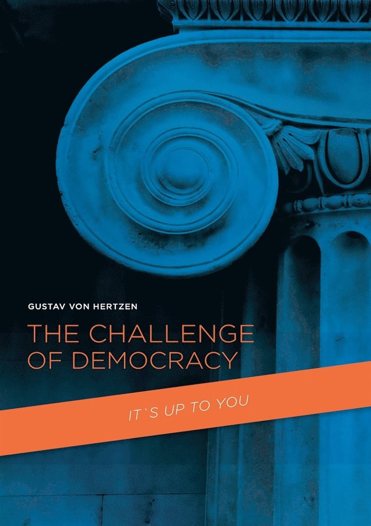 Gustav von Hertzen - The Challenge of Democracy, E-bok