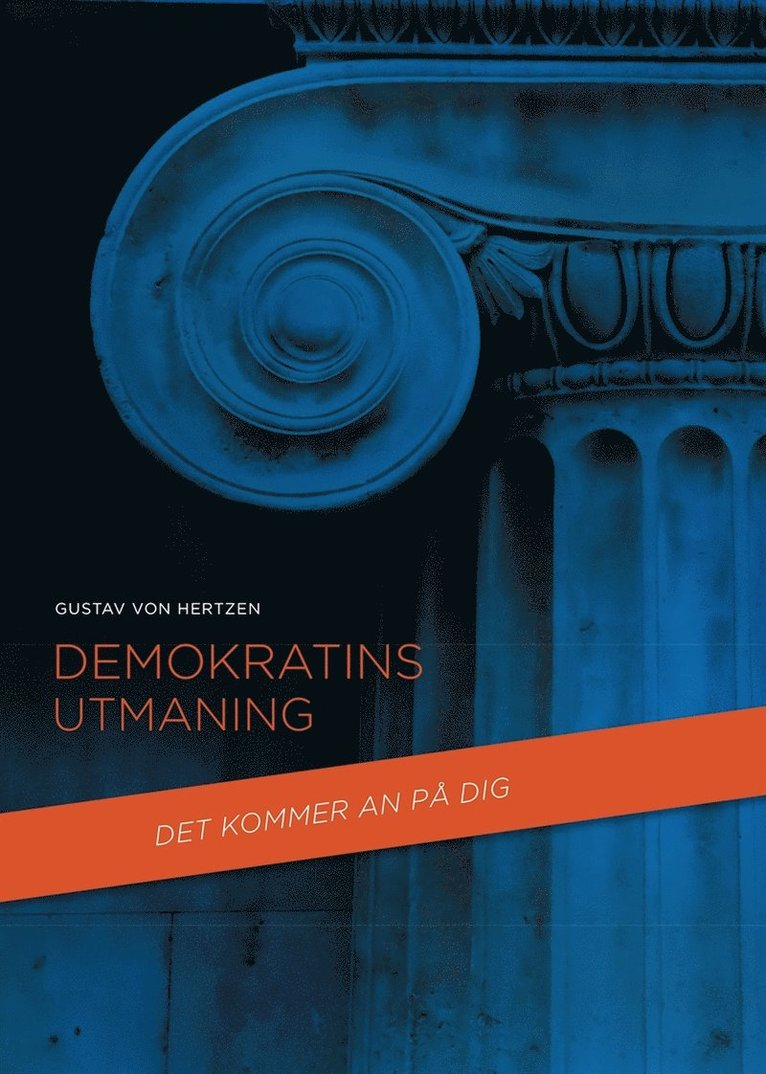 Gustav von Hertzen - Demokratins utmaning, E-bok