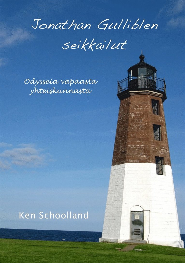 Ken Schoolland - Jonathan Gulliblen seikkailut, E-bok