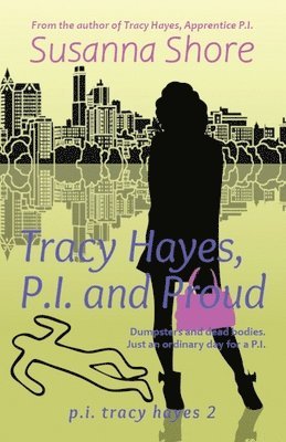 Susanna Shore - Tracy Hayes, P.I. and Proud, Häftad