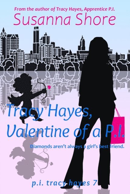 Susanna Shore - Tracy Hayes, Valentine of a P.I. (P.I. Tracy Hayes 7), E-bok