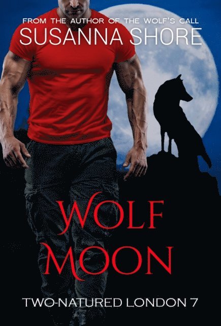 Susanna Shore - Wolf Moon. Two-Natured London 7., E-bok