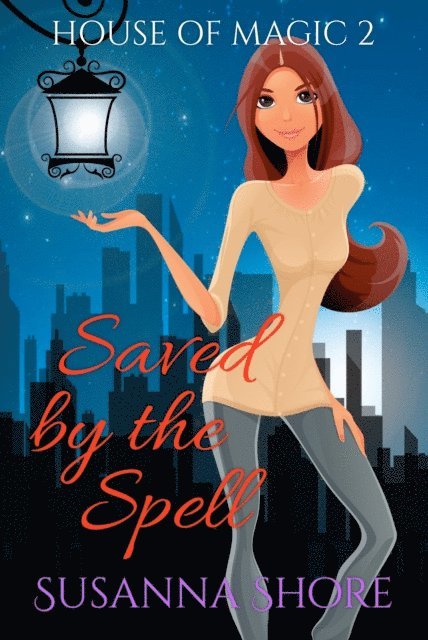 Susanna Shore - Saved by the Spell. House of Magic 2., E-bok