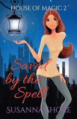 Susanna Shore - Saved by the Spell, Häftad