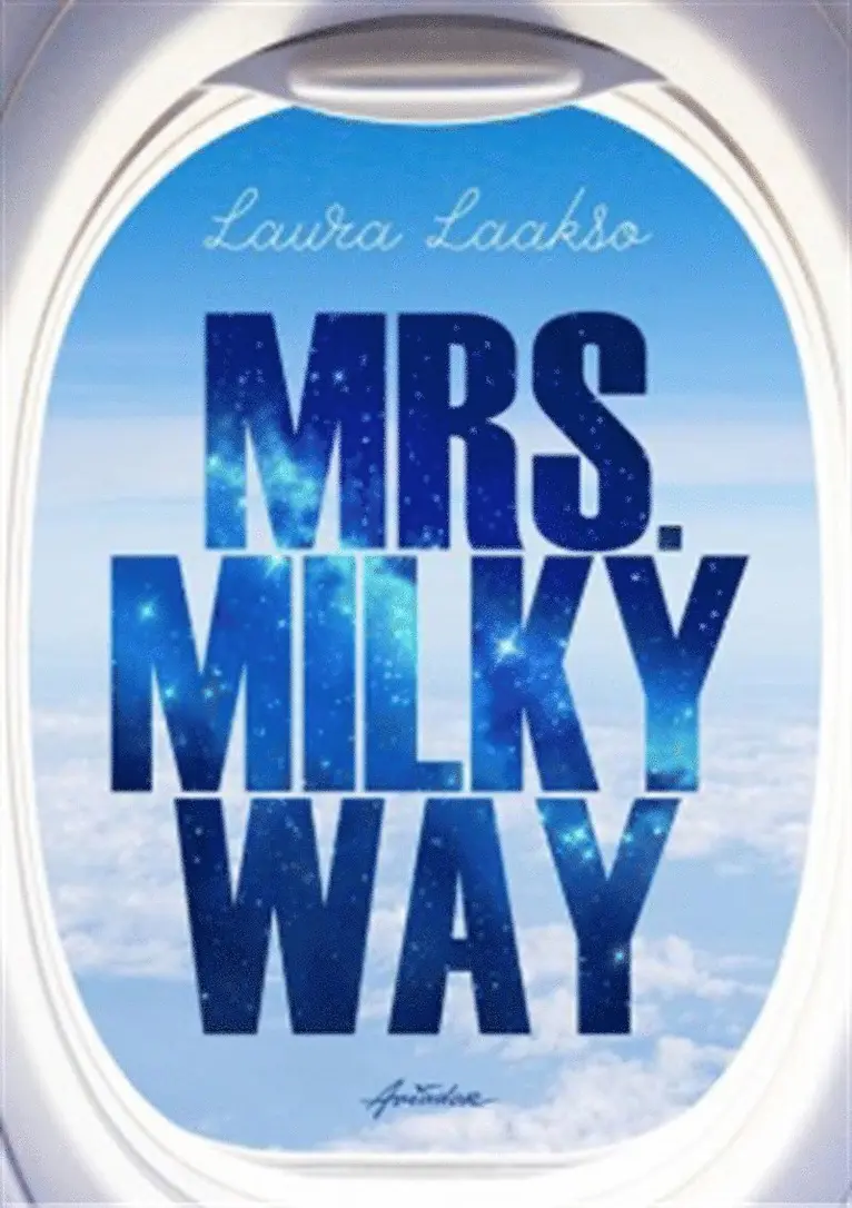 Laura Laakso - Mrs. Milkyway, E-bok. Tillgänglighet: Lägg i varukorg