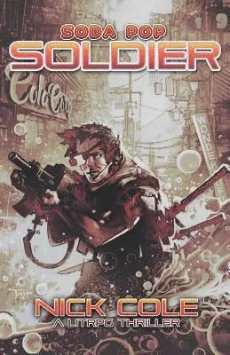 Nick Cole - Soda Pop Soldier, Häftad. Tillgänglighet: Lägg i varukorg