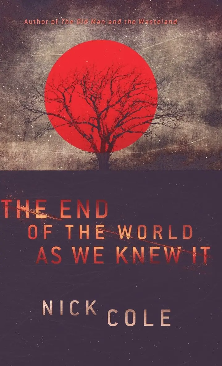 Nick Cole - End of the World as We Knew It, Inbunden. Tillgänglighet: Lägg i varukorg