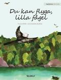 Du kan flyga, lilla f�gel