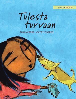 Tuula Pere - Tulesta turvaan, Inbunden