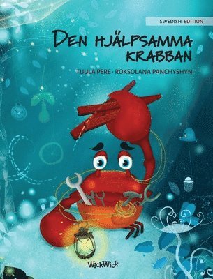Tuula Pere - Den Hjälpsamma Krabban, Inbunden