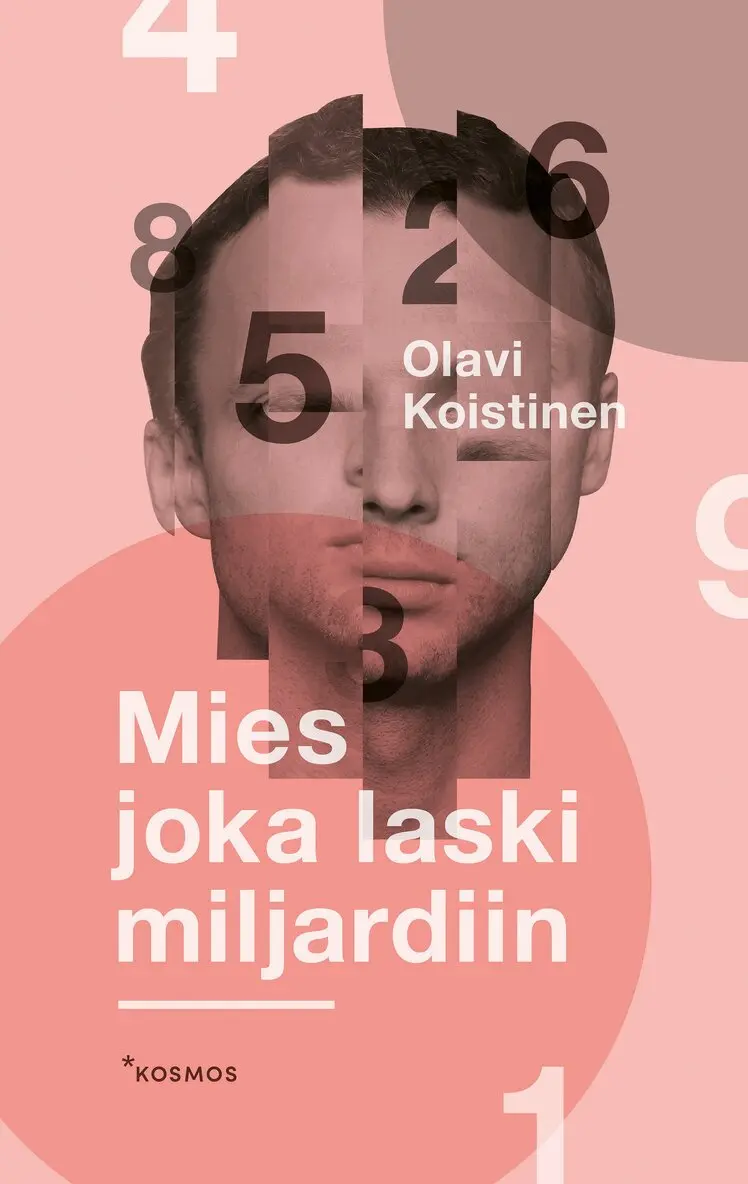 Olavi Koistinen - Mies joka laski miljardiin, E-bok. Tillgänglighet: Lägg i varukorg