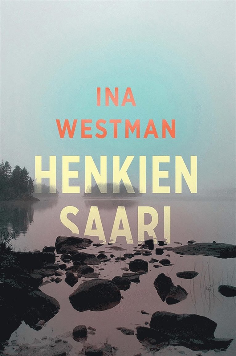 Ina Westman - Henkien saari, E-bok