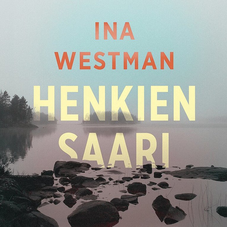 Ina Westman - Henkien saari, Ljudbok