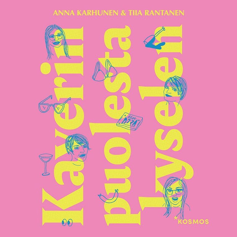Anna Karhunen, Tiia Rantanen - Kaverin puolesta kyselen, Ljudbok