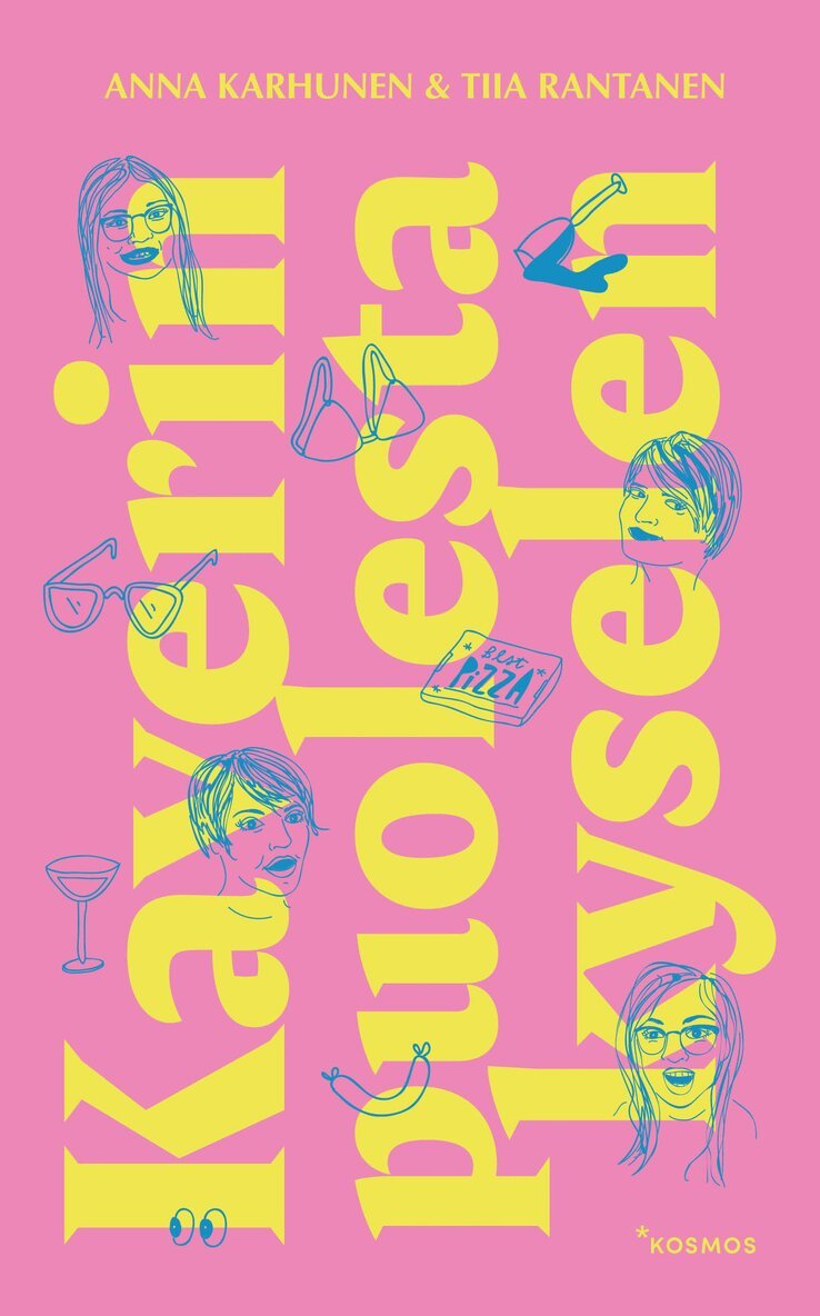 Anna Karhunen, Tiia Rantanen - Kaverin puolesta kyselen, E-bok
