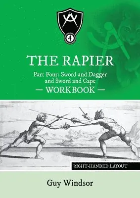 Guy Windsor - Rapier Part Four Sword and Dagger and Sword and Cape Workbook, Häftad. Tillgänglighet: Lägg i varukorg