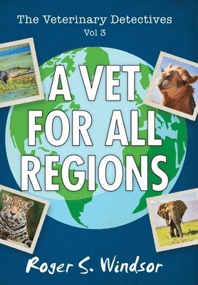Roger a Windsor - Veterinary Detectives, Inbunden