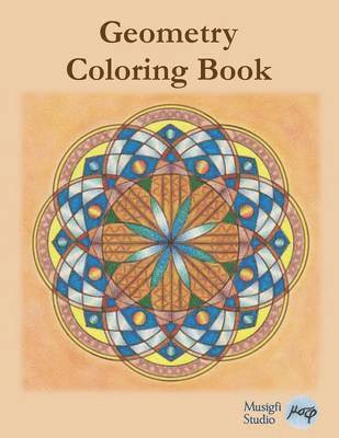Musigfi Studio - Geometry Coloring Book: Relaxing Coloring for Adults and Older Children with Colored Outlines and Appendix of Virtue Cards, Häftad