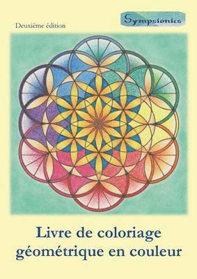 Sympsionics Design - Livre de coloriage géométrique en couleur, Häftad