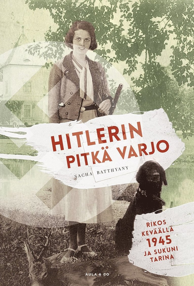 Sacha Batthyany - Hitlerin pitkä varjo. Rikos keväällä 1945 ja sukuni tarina, E-bok