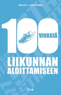 100 vinkki� liikunnan aloittamiseen
