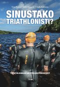 Sinustako triathlonisti?