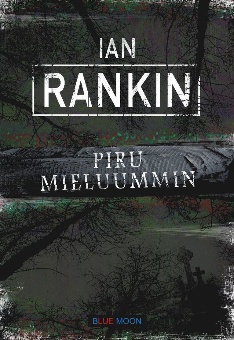 Ian Rankin - Piru Mieluummin, E-bok