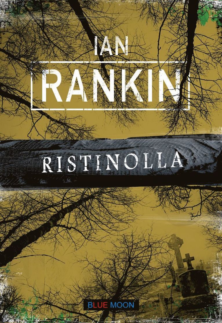 Ian Rankin - Ristinolla, E-bok