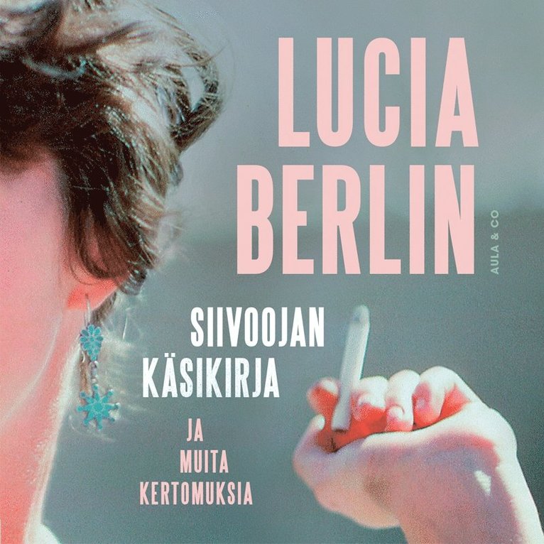 Lucia Berlin - Siivoojan käsikirja, Ljudbok