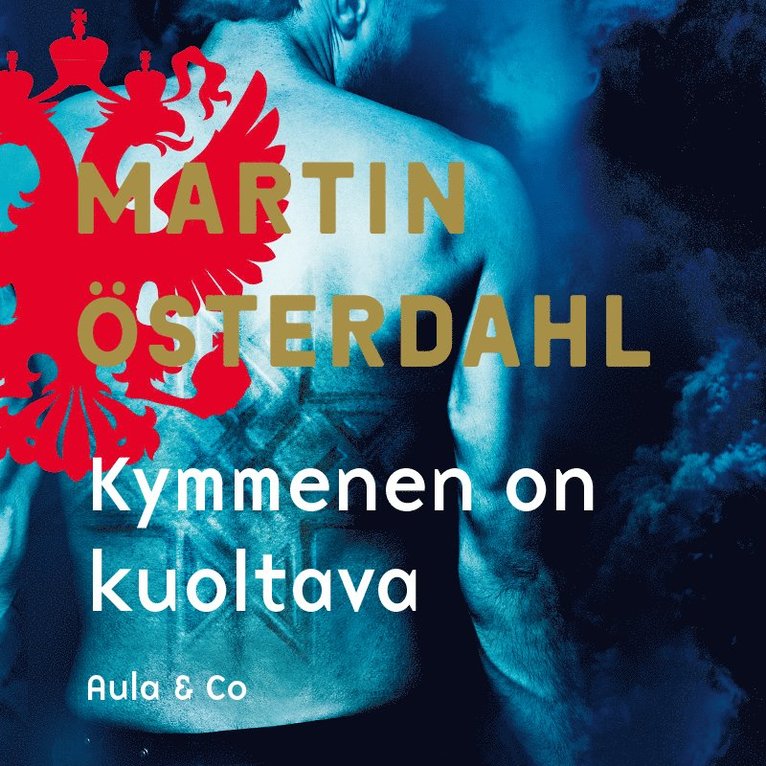 Martin Österdahl - Kymmenen on kuoltava, Ljudbok