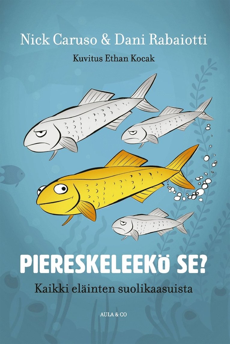 Nick Caruso, Dani Rabaiotti - Piereskeleekö se? Kaikki eläinten suolikaasuista, E-bok