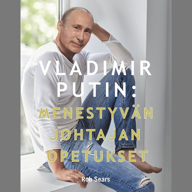 Rob Sears - Vladimir Putin: Menestyvän johtajan opetukset, Ljudbok