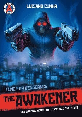 Luciano Cunha - The Awakener: Time for Vengeance, Häftad