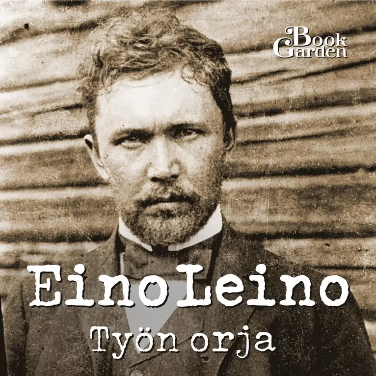 Eino Leino - Työn orja, Ljudbok. Tillgänglighet: Lägg i varukorg
