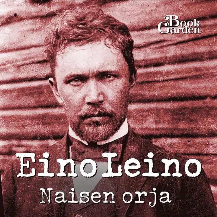 Eino Leino - Naisen orja, Ljudbok. Tillgänglighet: Lägg i varukorg