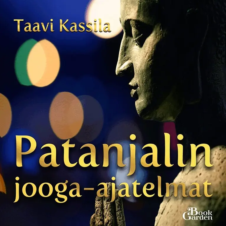 Taavi Kassila - Patanjalin jooga-ajatelmat, Ljudbok. Tillgänglighet: Lägg i varukorg