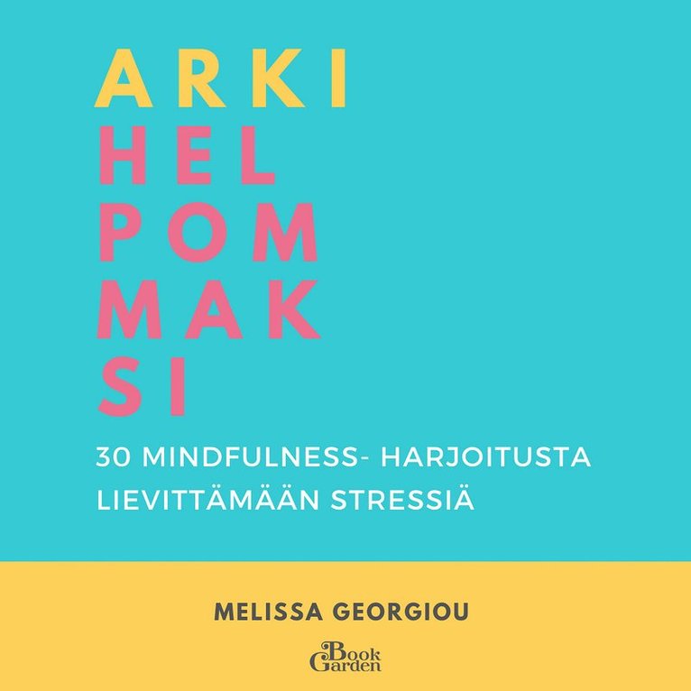 Melissa Georgiou - Arki helpommaksi, Ljudbok