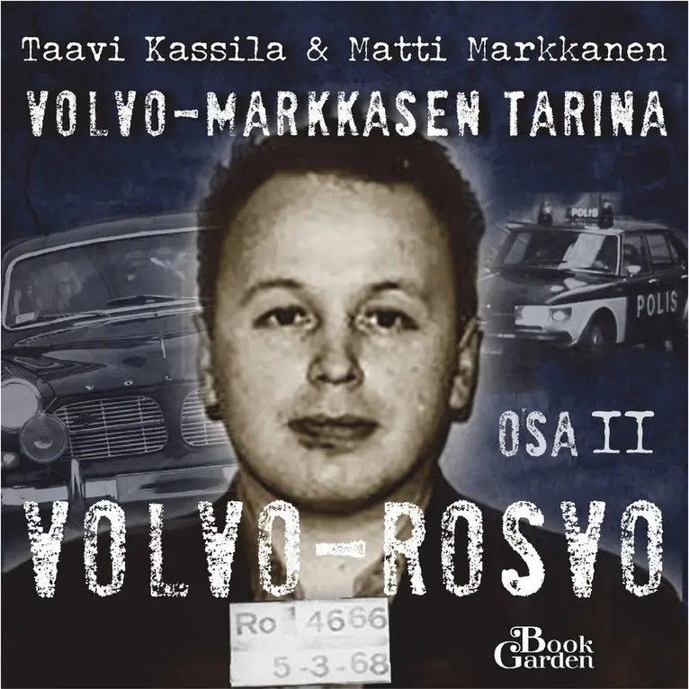 Taavi Kassila, Matti Markkanen - Volvo-rosvo, Ljudbok. Tillgänglighet: Lägg i varukorg