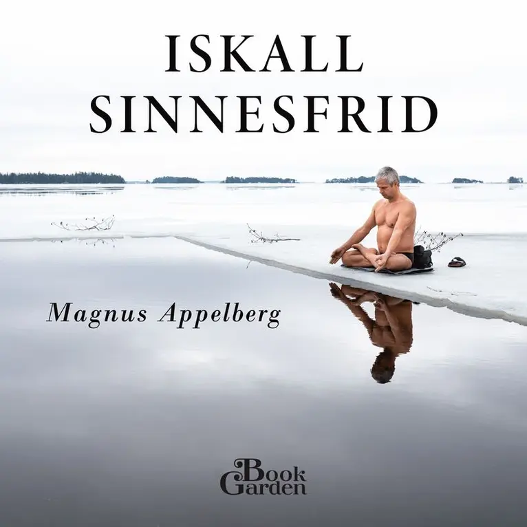 Magnus Appelberg - Iskall sinnesfrid, Ljudbok. Tillgänglighet: Lägg i varukorg