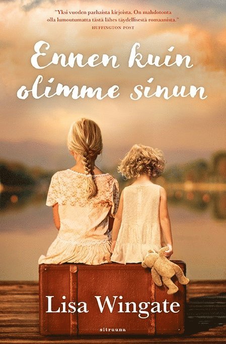 Lisa Wingate - Ennen kuin olimme sinun, E-bok