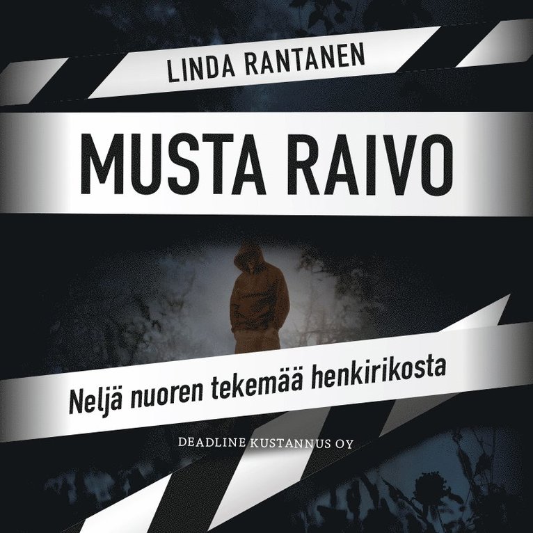 Linda Rantanen - Musta Raivo, Ljudbok